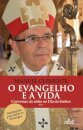 O Evangelho e a Vida - Ano A