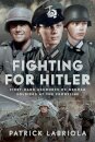 Fighting for Hitler