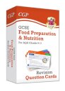 GCSE Food Preparation & Nutrition AQA Revision Question Cards