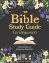 The Bible Study Guide for Beginners
