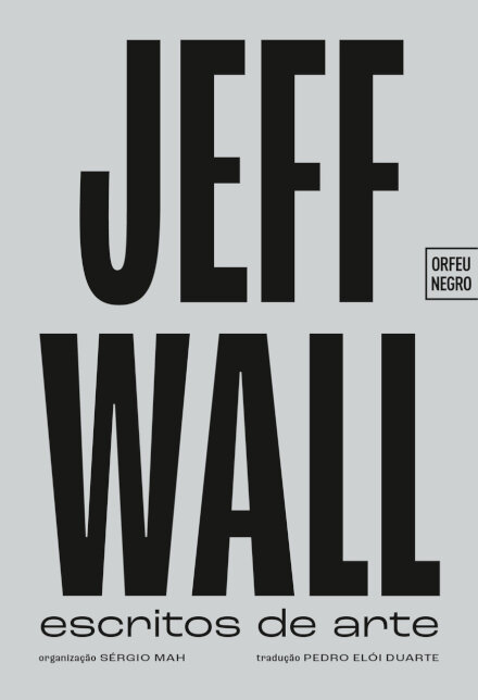 Jeff Wall – Escritos de Arte