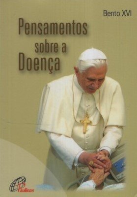 Pensamentos Sobre a Doença