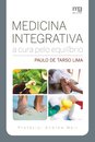 Medicina Integrativa: A Cura Pelo Equilíbrio