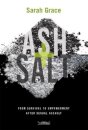 Ash + Salt