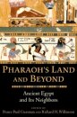 Pharaoh's Land and Beyond