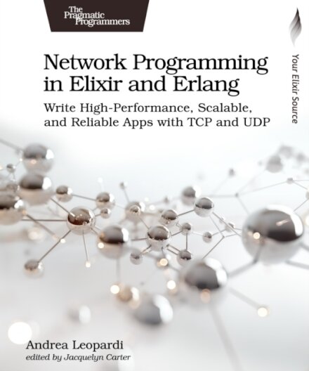 Network Programming in Elixir and Erlang