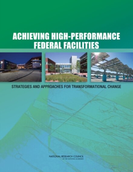 Achieving High-Performance Federal Facilities