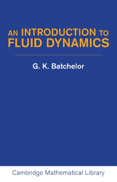 An Introduction To Fluid Dynamics