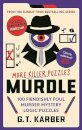 Murdle: More Killer Puzzles