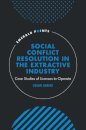 Social Conflict Resolution in the Extractive Industry