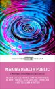 Making Health Public