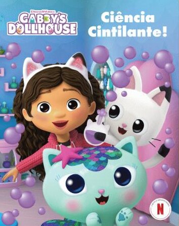 Gabby’s Dollhouse - Ciência Cintilante!
