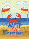 Water is Fun for Everyone!