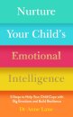 Nurture Your Child’s Emotional Intelligence