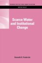 Scarce Water and Institutional Change