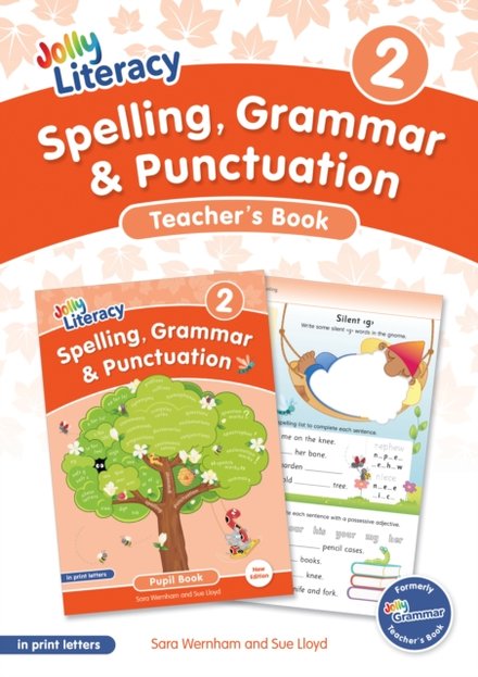 Spelling, Grammar & Punctuation Teacher’s Book 2