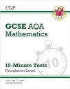 GCSE Maths AQA 10-Minute Tests - Foundation (includes Answers)