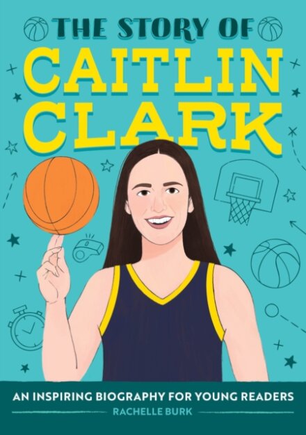 The Story of Caitlin Clark