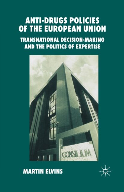 Anti-Drugs Policies of the European Union