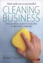 Start and Run A Successful Cleaning Business