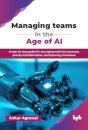 Managing teams in the Age of AI