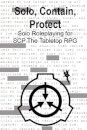 Solo, Contain, Protect