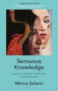 Sensuous Knowledge