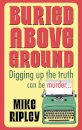 Buried Above Ground