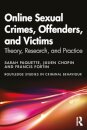 Online Sexual Crimes, Offenders, and Victims