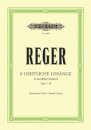 8 Geistliche Gesange Op.138 (Eight Sacred Songs, Op. 138)
