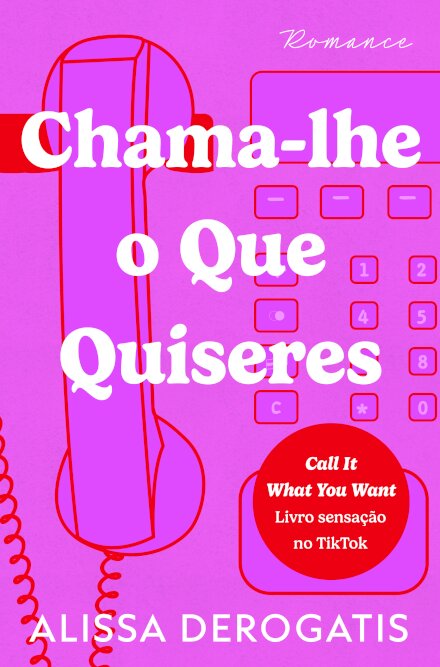 Chama-Lhe O Que Quiseres