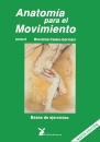 Anatomía Para El Movimiento Tomo II - Cases De Ejercicios