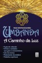 Umbanda: A Caminho Da Luz