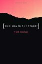 Authentic Classics: Who Moved the Stone?