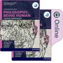 Oxford IB Diploma Programme: Philosophy Being Human Print and Online Pack