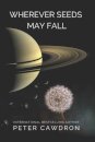 Wherever Seeds May Fall