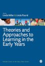 Theories and Approaches to Learning in the Early Years