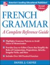 French Grammar: A Complete Reference Guide