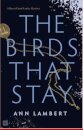The Birds That Stay