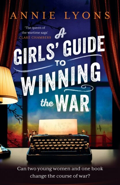 A Girls' Guide To Winning The War