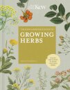 The Kew Gardener's Guide to Growing Herbs