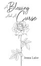 A Blessing And A Curse