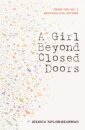 A Girl Beyond Closed Doors