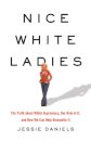 Nice White Ladies
