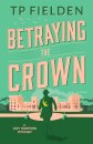 Betraying the Crown