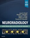 Neuroradiology: Spectrum and Evolution of Disease
