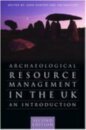 Archaeological Resource Management in the UK