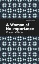 A Woman of No Importance