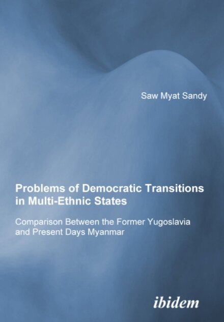 Problems of Democratic Transitions in Multi-Ethnic States