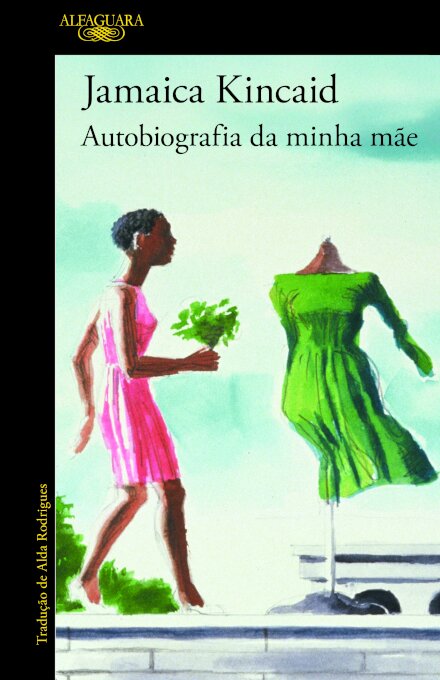 Autobiografia da Minha Mãe